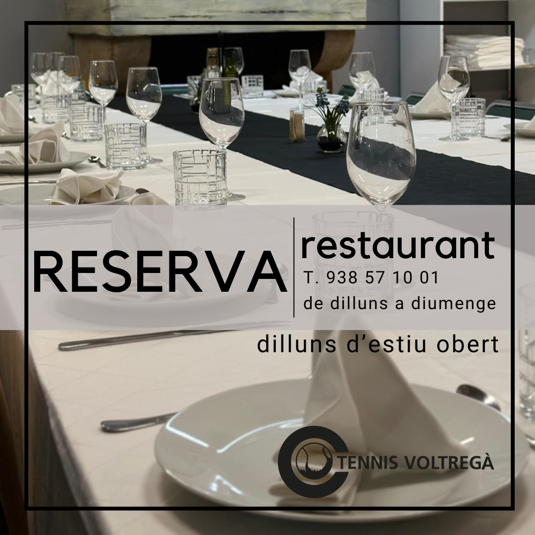 Restaurant Tennis Voltregà horari d'estiu